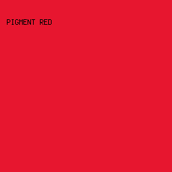 e7162f - Pigment Red color image preview