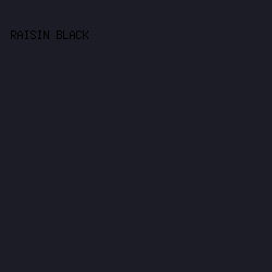1c1c27 - Raisin Black color image preview