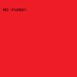 ed1c27 - Red (Pigment) color image preview