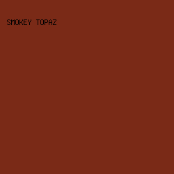 7A2A17 - Smokey Topaz color image preview