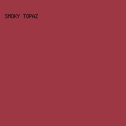 9E3744 - Smoky Topaz color image preview