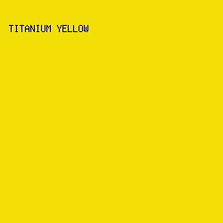 F4DF05 - Titanium Yellow color image preview