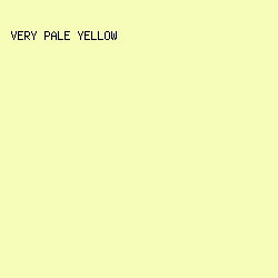 F6FDB8 - Very Pale Yellow color image preview