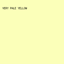 FBFFB9 - Very Pale Yellow color image preview