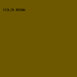 6d5800 - Violin Brown color image preview