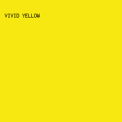 f6e810 - Vivid Yellow color image preview