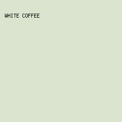 DBE4CF - White Coffee color image preview