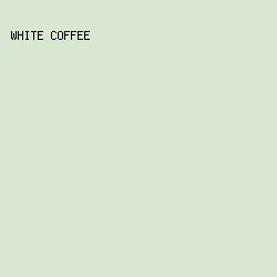 d9e7d2 - White Coffee color image preview