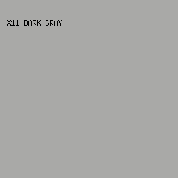 a9a9a7 - X11 Dark Gray color image preview