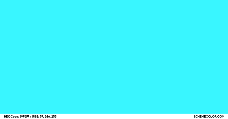 #39F6FF Hex Color Code - SchemeColor.com