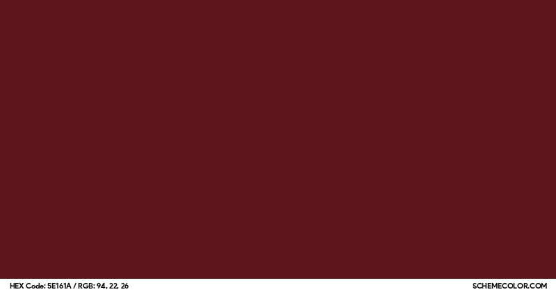 #5E161A Hex Color Code - SchemeColor.com