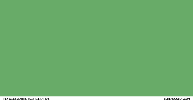 #68AB68 Hex Color Code - SchemeColor.com