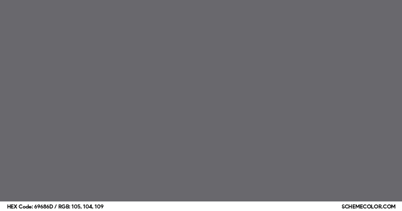 #69686D Hex Color Code - SchemeColor.com