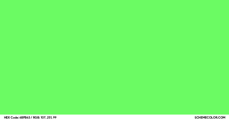 #6BFB63 Hex Color Code - SchemeColor.com