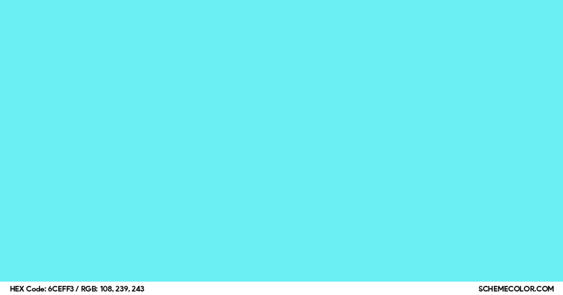 #6CEFF3 Hex Color Code - SchemeColor.com