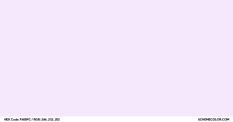 #F6E8FC Hex Color Code - SchemeColor.com
