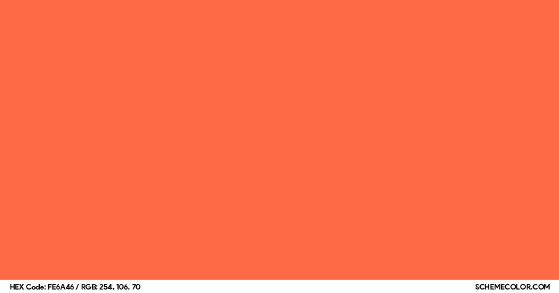 #FE6A46 Hex Color Code - SchemeColor.com