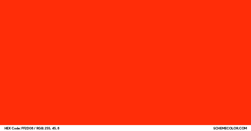 #FF2D08 Hex Color Code - SchemeColor.com