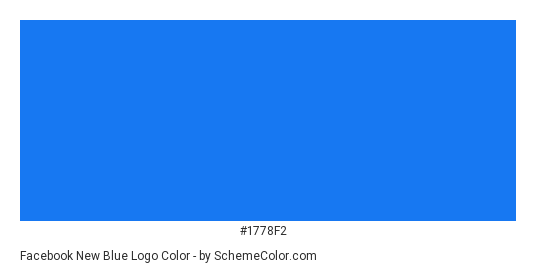 Facebook New Blue Logo - Color scheme palette thumbnail - #1778f2 