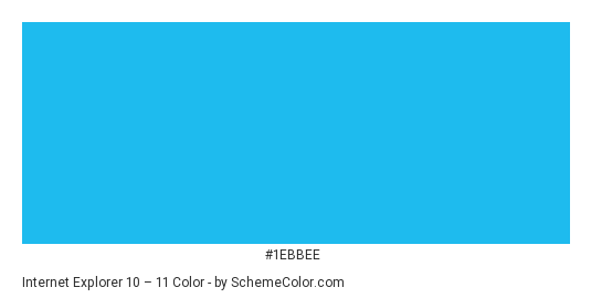 Internet Explorer 10 – 11 - Color scheme palette thumbnail - #1ebbee 