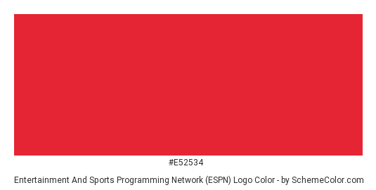 Entertainment and Sports Programming Network (ESPN) Logo - Color scheme palette thumbnail - #e52534 