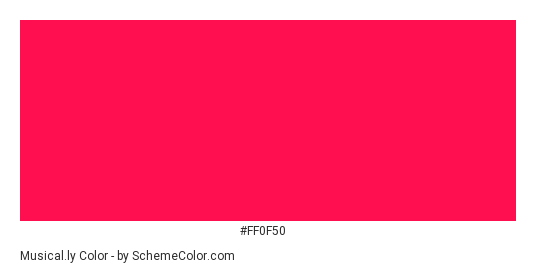 Musical.ly - Color scheme palette thumbnail - #ff0f50 