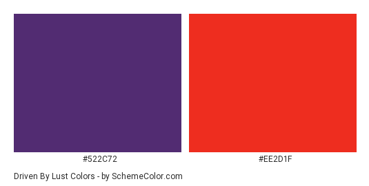 Driven By Lust - Color scheme palette thumbnail - #522c72 #ee2d1f 