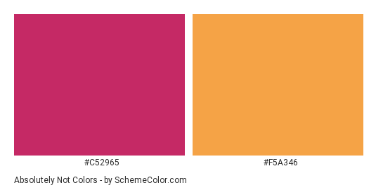 Absolutely Not - Color scheme palette thumbnail - #C52965 #F5A346 
