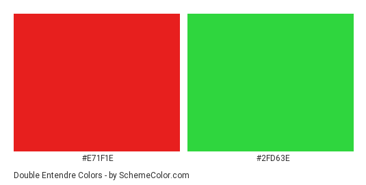 Double Entendre - Color scheme palette thumbnail - #e71f1e #2fd63e 