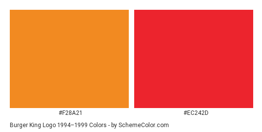Burger King Logo 1994–1999 - Color scheme palette thumbnail - #f28a21 #ec242d 