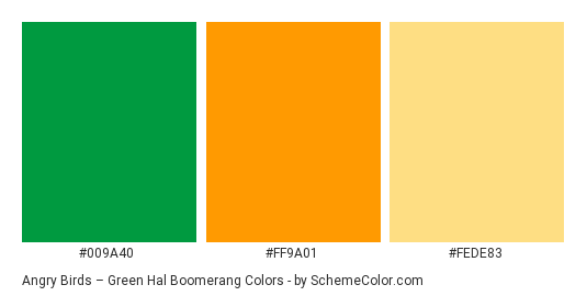 Angry Birds – Green Hal Boomerang - Color scheme palette thumbnail - #009a40 #ff9a01 #fede83 