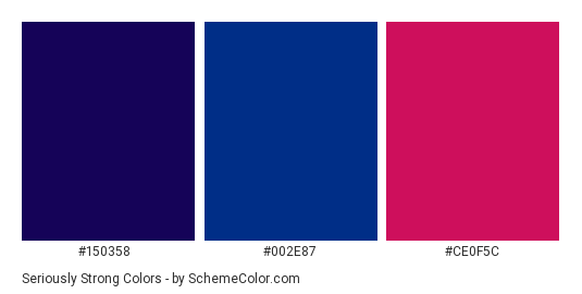 Seriously Strong - Color scheme palette thumbnail - #150358 #002e87 #ce0f5c 