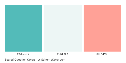 Sealed Question - Color scheme palette thumbnail - #53BBB9 #EDF6F5 #FFA197 