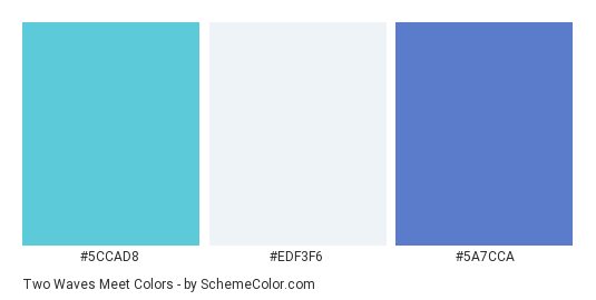 Two Waves Meet - Color scheme palette thumbnail - #5CCAD8 #EDF3F6 #5A7CCA 
