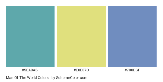 Man of the World - Color scheme palette thumbnail - #5EA8AB #E0E07D #708DBF 