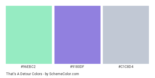 That’s a Detour - Color scheme palette thumbnail - #96ebc2 #9180df #c1c8d4 
