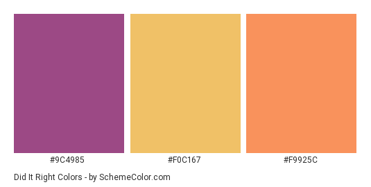 Did It Right - Color scheme palette thumbnail - #9c4985 #f0c167 #f9925c 