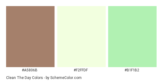 Clean the Day - Color scheme palette thumbnail - #A5806B #F2FFDF #B1F1B2 