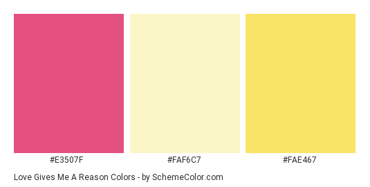 Love Gives Me a Reason - Color scheme palette thumbnail - #E3507F #FAF6C7 #FAE467 