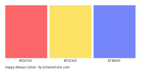 Happy Always - Color scheme palette thumbnail - #FD6769 #FCE365 #7486F9 