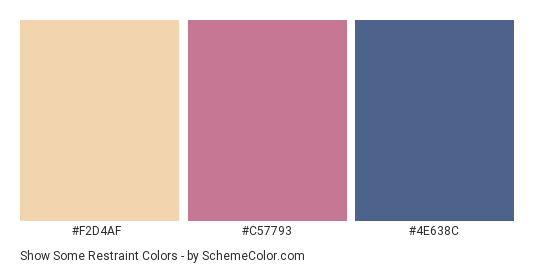 Show Some Restraint - Color scheme palette thumbnail - #f2d4af #c57793 #4e638c 