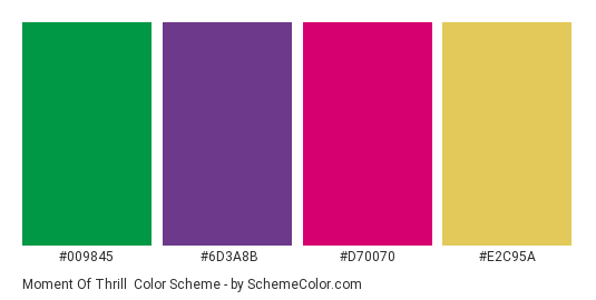 Moment of Thrill - Color scheme palette thumbnail - #009845 #6d3a8b #d70070 #e2c95a 