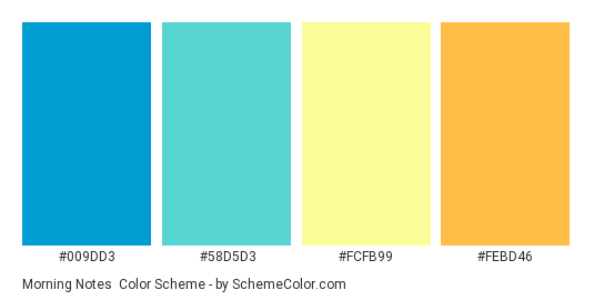 Morning Notes - Color scheme palette thumbnail - #009dd3 #58d5d3 #fcfb99 #febd46 