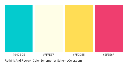 Rethink And Rework - Color scheme palette thumbnail - #04CBCE #FFFEE7 #FFDD55 #EF3E6F 