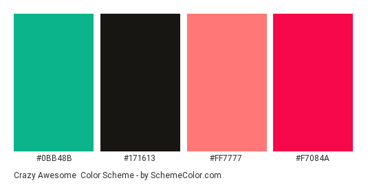Crazy Awesome - Color scheme palette thumbnail - #0BB48B #171613 #FF7777 #F7084A 