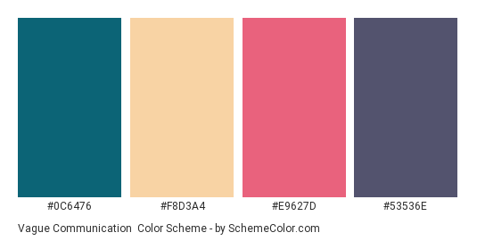 Vague Communication - Color scheme palette thumbnail - #0C6476 #F8D3A4 #E9627D #53536E 
