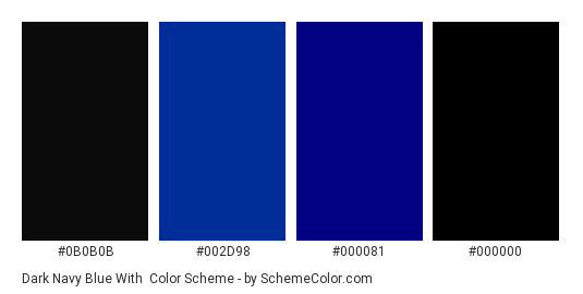 Dark Navy Blue with - Color scheme palette thumbnail - #0b0b0b #002d98 #000081 #000000 