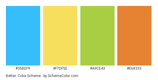 Better - Color scheme palette thumbnail - #35bef9 #f7df5e #a9ce43 #e68333 
