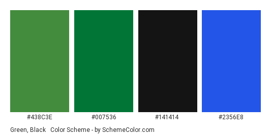 Green, Black & Blue - Color scheme palette thumbnail - #438C3E #007536 #141414 #2356E8 