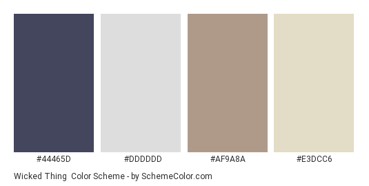 Wicked Thing - Color scheme palette thumbnail - #44465D #DDDDDD #AF9A8A #E3DCC6 